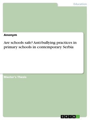 cover image of Are schools safe? Anti-bullying practices in primary schools in contemporary Serbia